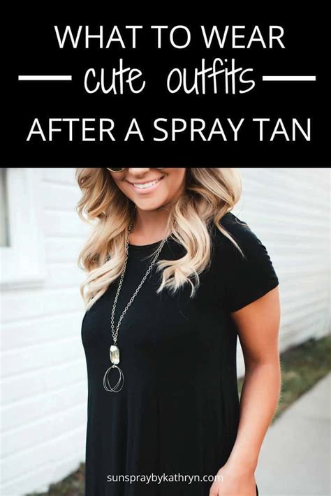 when can i put clothes on after fake tanning|what to wear after spray tanning.